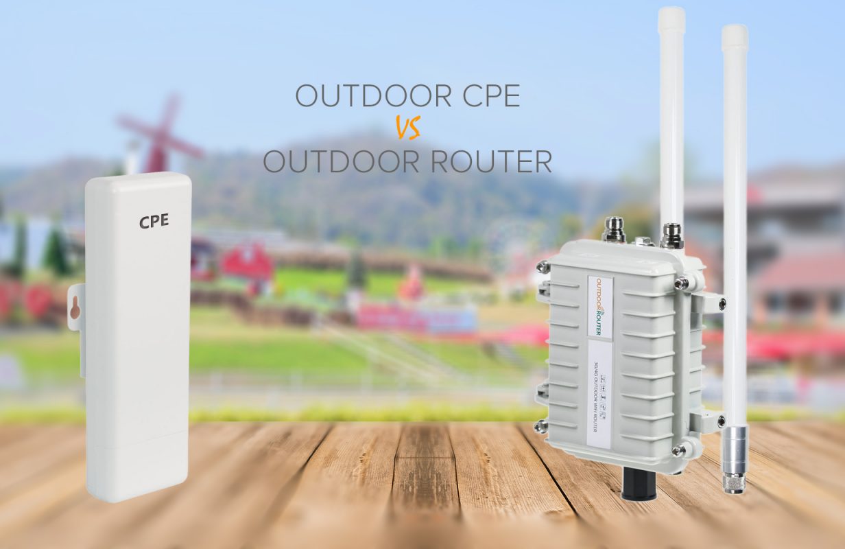 Compare Outdoor CPE vs Outdoor Router